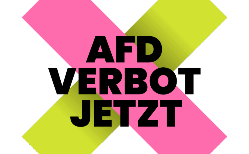 AfD-Verbot Jetzt!